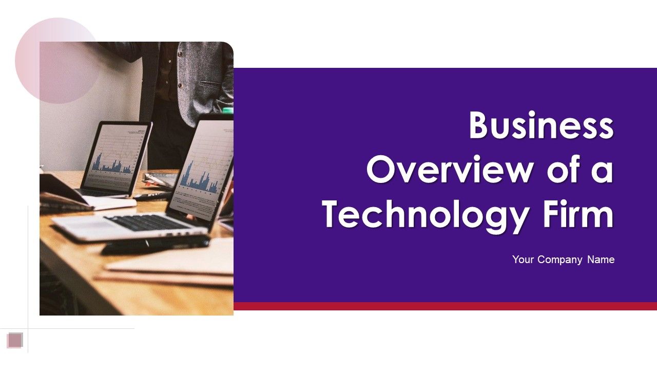 Business_Overview_Of_A_Technology_Firm_Ppt_PowerPoint_Presentation_Complete_With_Slides_Slide_1.jpg