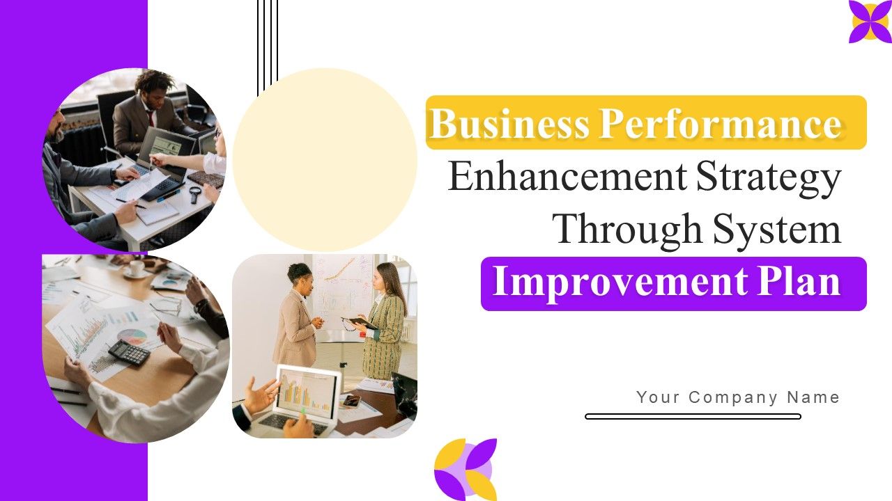 Business_Performance_Enhancement_Strategy_Through_System_Improvement_Plan_Ppt_PowerPoint_Presentation_Complete_Deck_With_Slides_Slide_1.jpg