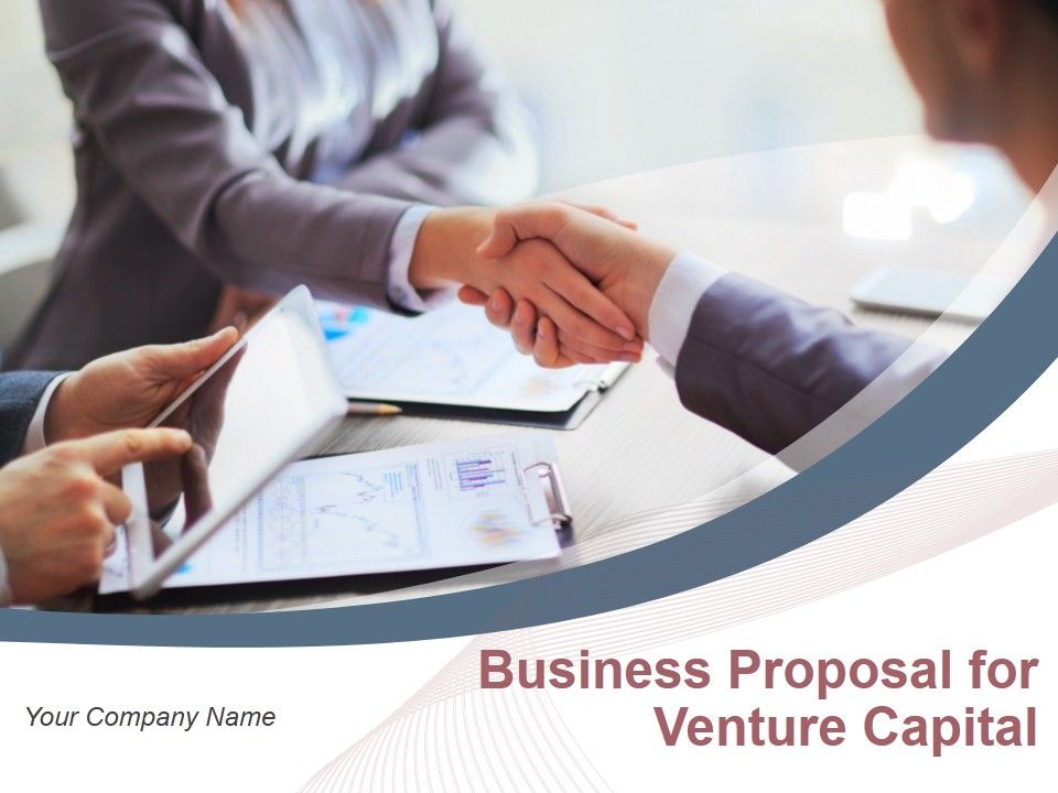 Business_Proposal_For_Venture_Capital_Ppt_PowerPoint_Presentation_Complete_Deck_With_Slides_Slide_1.jpg