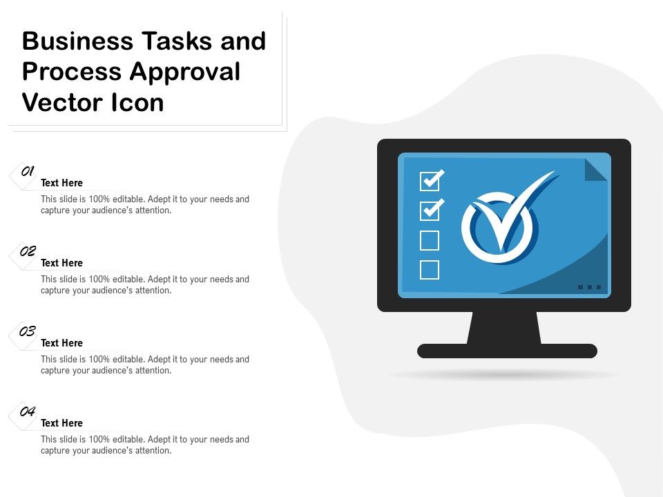 Business_Tasks_And_Process_Approval_Vector_Icon_Ppt_PowerPoint_Presentation_File_Outline_PDF_Slide_1.jpg