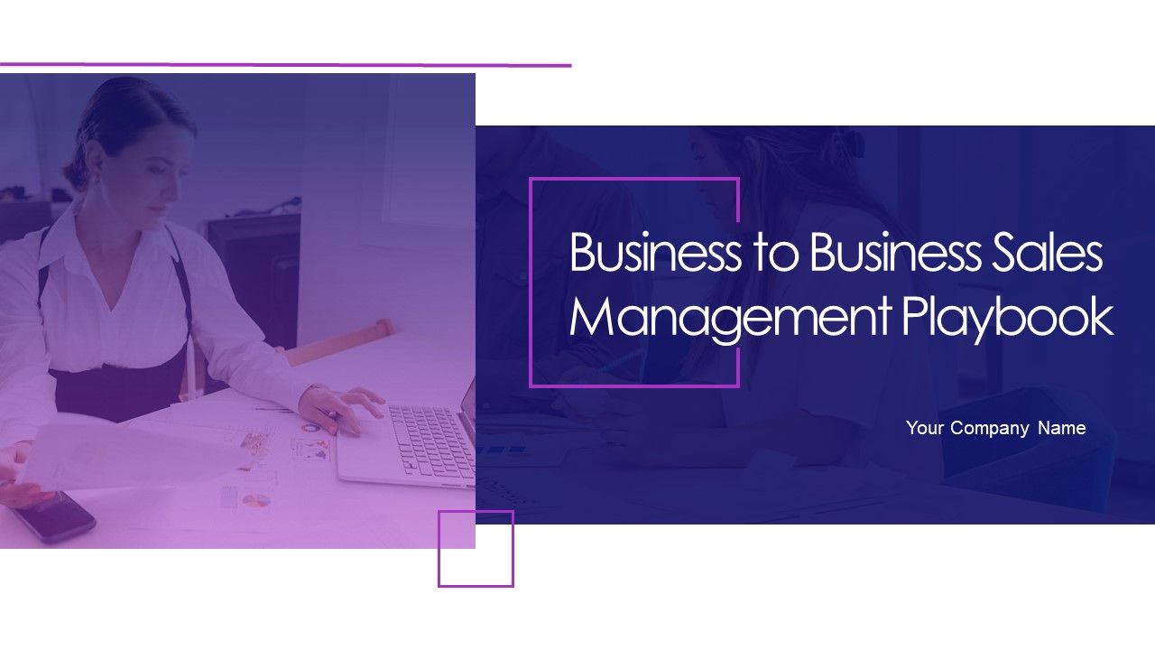 Business_To_Business_Sales_Management_Playbook_Ppt_PowerPoint_Presentation_Complete_Deck_With_Slides_Slide_1.jpg