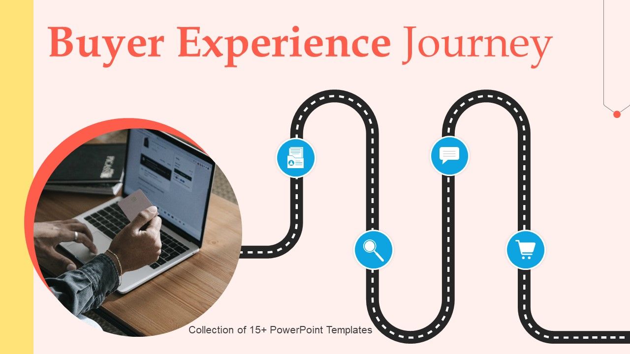 Buyer_Experience_Journey_Ppt_PowerPoint_Presentation_Complete_Deck_With_Slides_Slide_1.jpg