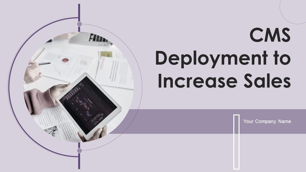 CMS_Deployment_To_Increase_Sales_Ppt_PowerPoint_Presentation_Complete_Deck_With_Slides_Slide_1.jpg