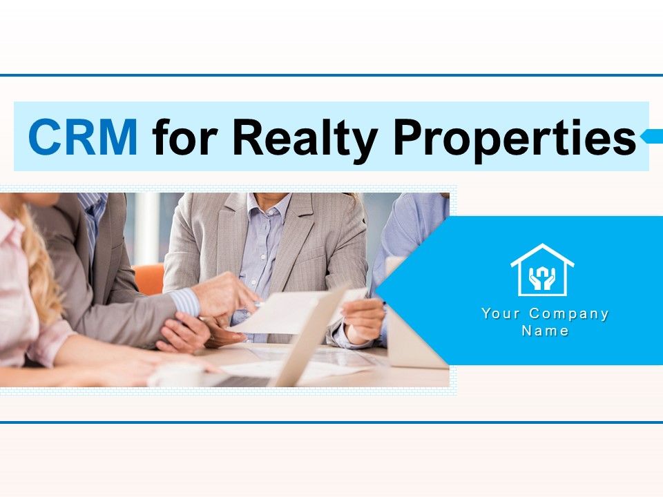 CRM_For_Realty_Properties_Ppt_PowerPoint_Presentation_Complete_Deck_With_Slides_Slide_1.jpg