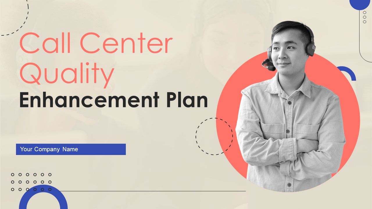 Call_Center_Quality_Enhancement_Plan_Ppt_PowerPoint_Presentation_Complete_Deck_With_Slides_Slide_1.jpg