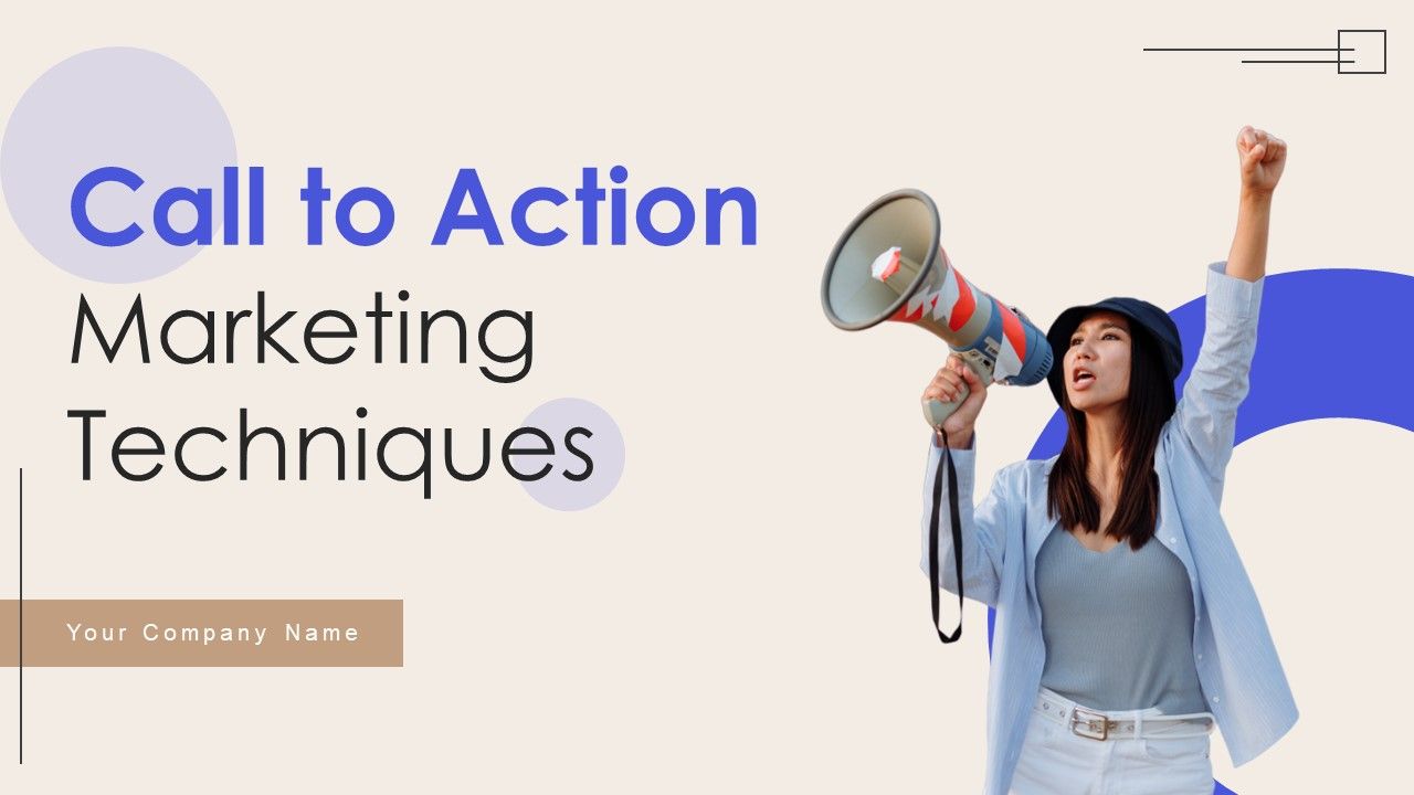 Call_To_Action_Marketing_Techniques_Ppt_PowerPoint_Presentation_Complete_Deck_With_Slides_Slide_1.jpg