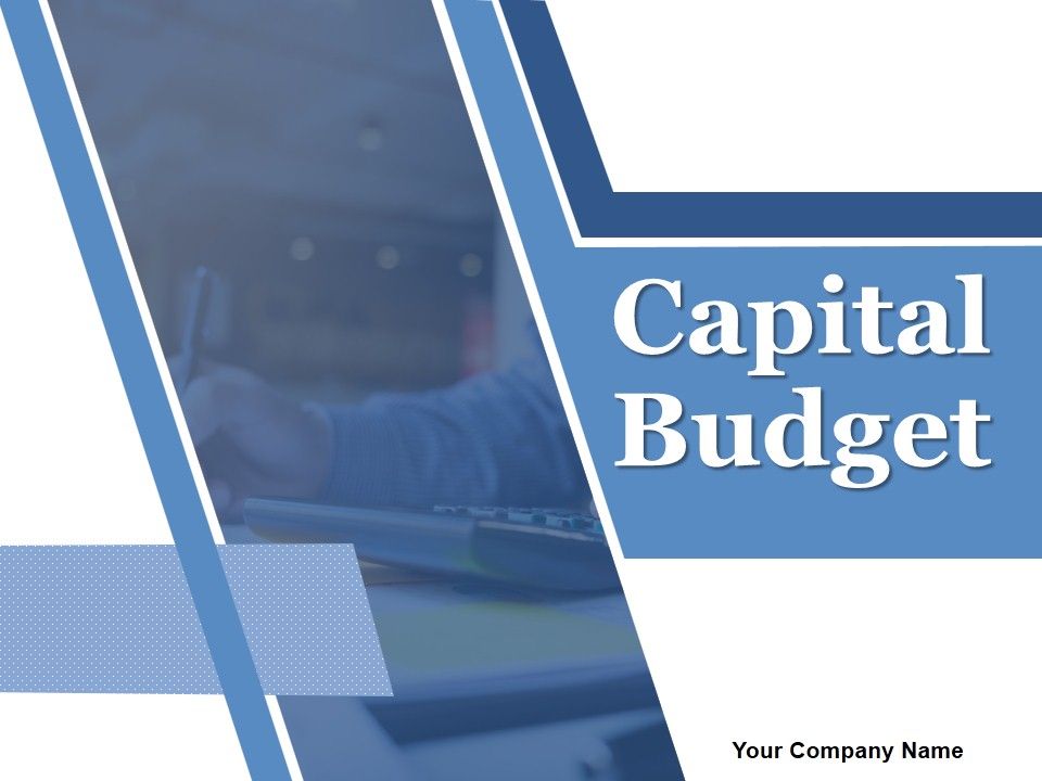Capital_Budget_Ppt_PowerPoint_Presentation_Complete_Deck_With_Slides_Slide_1.jpg
