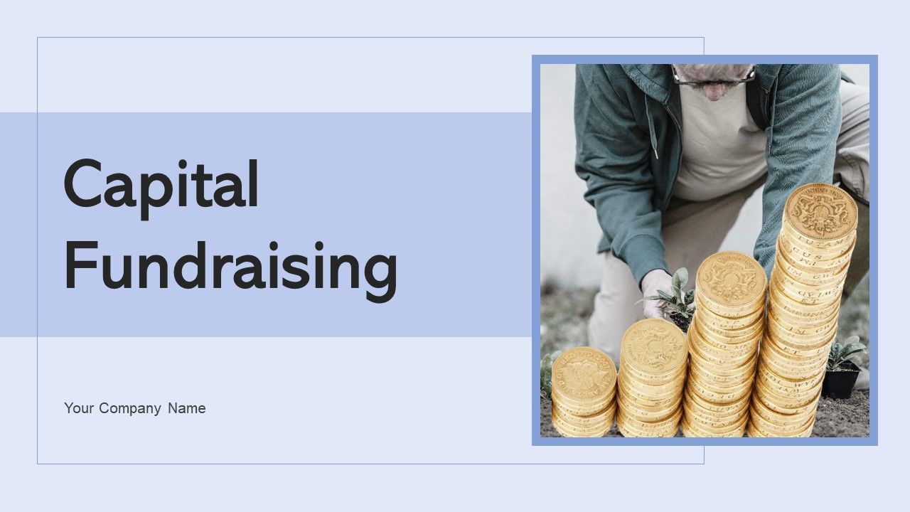 Capital_Fundraising_Ppt_PowerPoint_Presentation_Complete_Deck_With_Slides_Slide_1.jpg