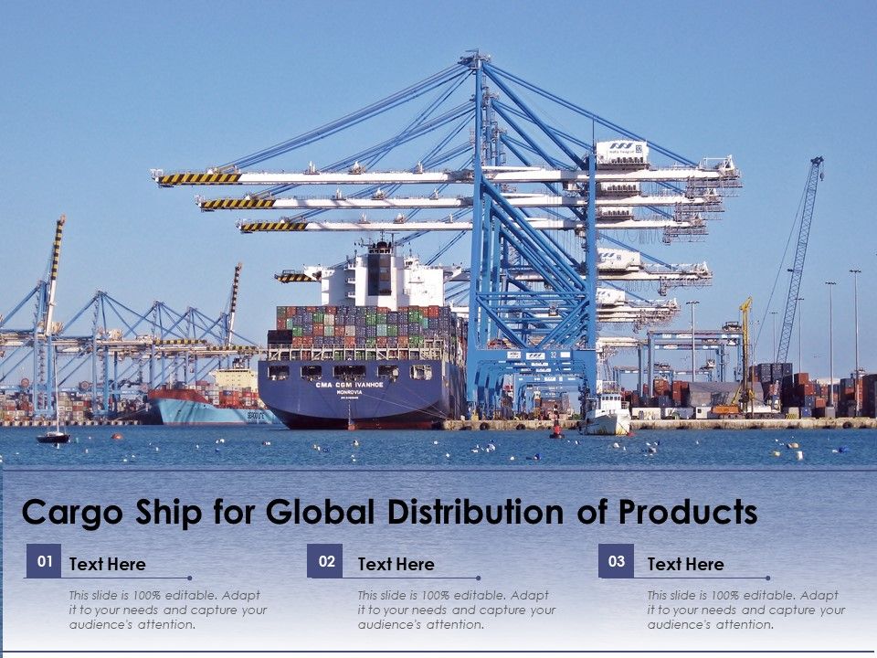 Cargo_Ship_For_Global_Distribution_Of_Products_Ppt_PowerPoint_Presentation_Gallery_Deck_PDF_Slide_1.jpg