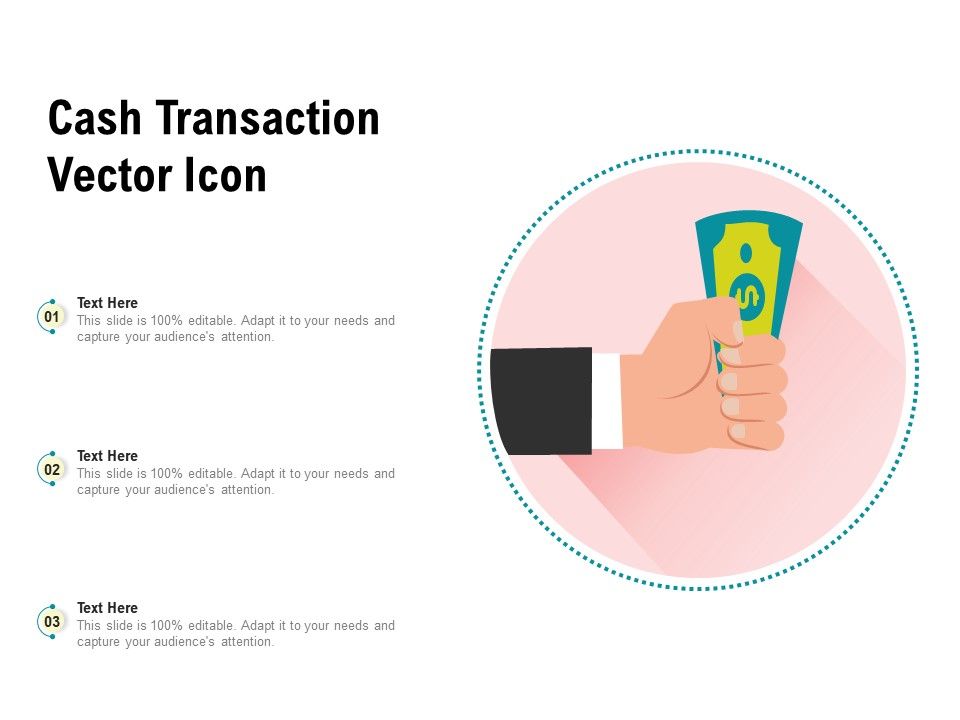 Cash_Transaction_Vector_Icon_Ppt_PowerPoint_Presentation_Infographic_Template_Example_Introduction_PDF_Slide_1.jpg