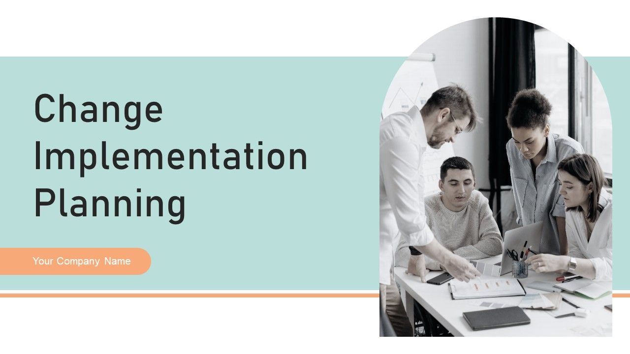 Change_Implementation_Planning_Ppt_PowerPoint_Presentation_Complete_With_Slides_Slide_1.jpg