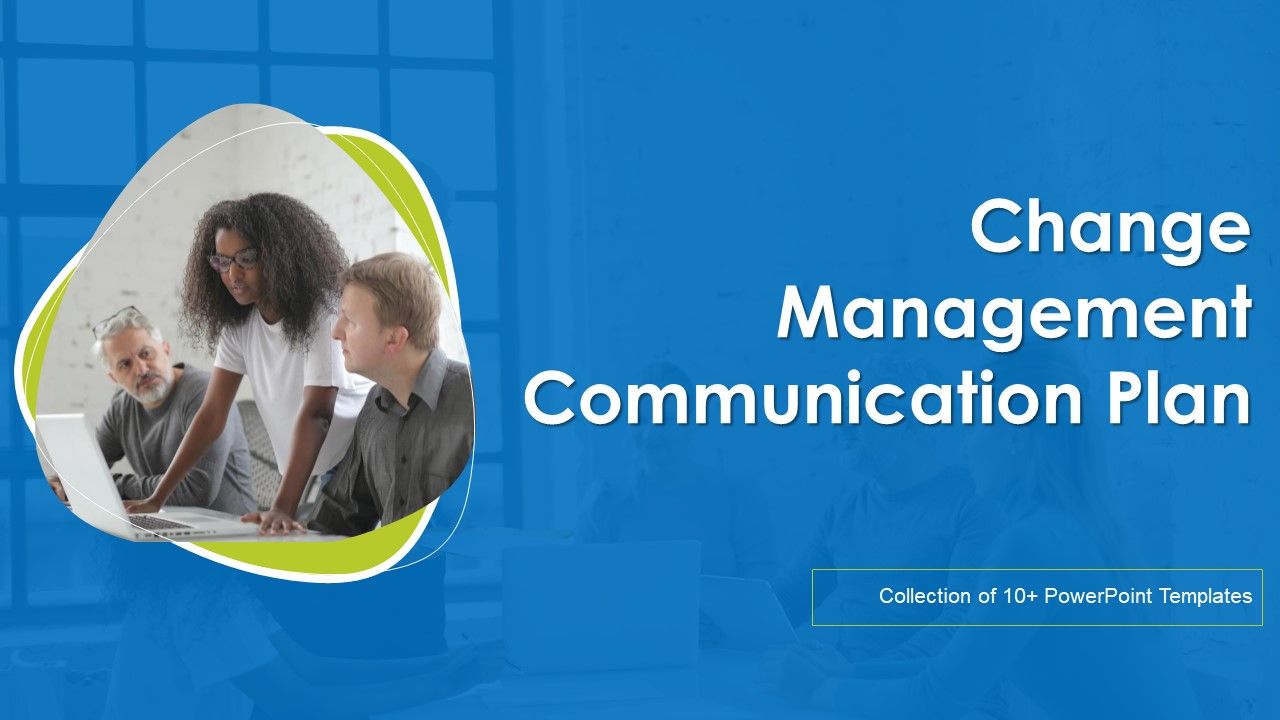 Change_Management_Communication_Plan_Ppt_PowerPoint_Presentation_Complete_Deck_With_Slides_Slide_1.jpg