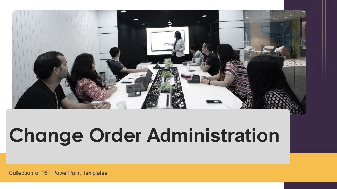 Change_Order_Administration_Ppt_PowerPoint_Presentation_Complete_Deck_With_Slides_Slide_1.jpg