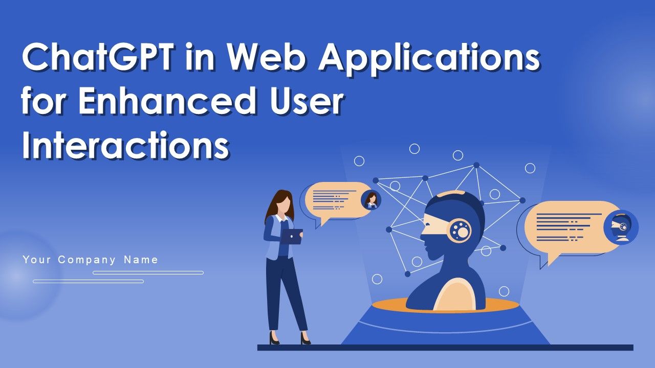 Chatgpt_In_Web_Applications_For_Enhanced_User_Interactions_Ppt_PowerPoint_Presentation_Complete_Deck_With_Slides_Slide_1.jpg