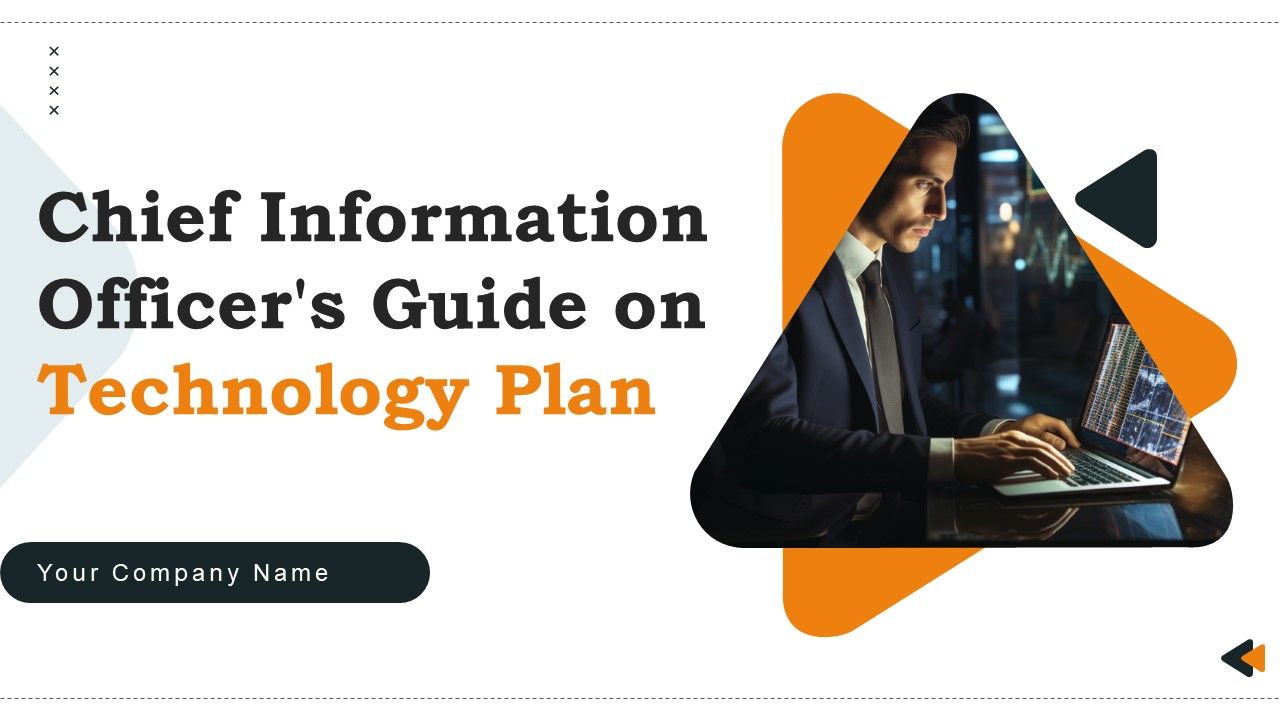 Chief_Information_Officers_Guide_On_Technology_Plan_Ppt_PowerPoint_Presentation_Complete_Deck_With_Slides_Slide_1.jpg