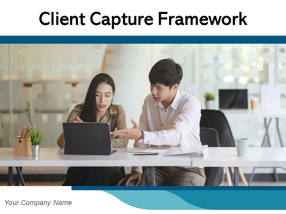 Client_Capture_Framework_Customer_Acquisition_Business_Customer_Expansion_Ppt_PowerPoint_Presentation_Complete_Deck_Slide_1.jpg