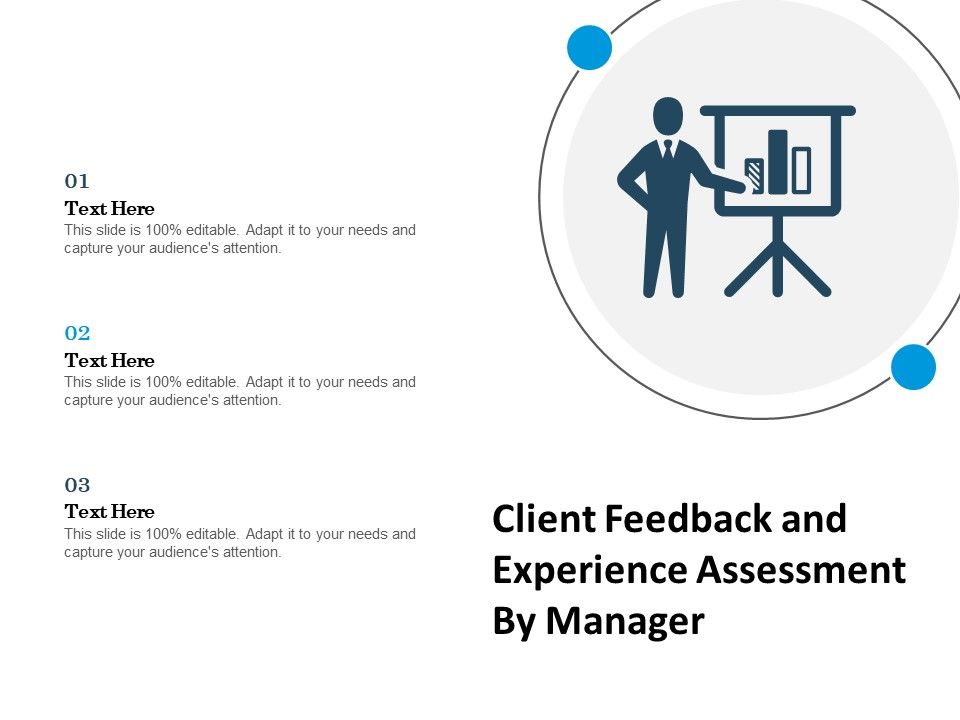 Client_Feedback_And_Experience_Assessment_By_Manager_Ppt_PowerPoint_Presentation_Outline_Inspiration_PDF_Slide_1.jpg