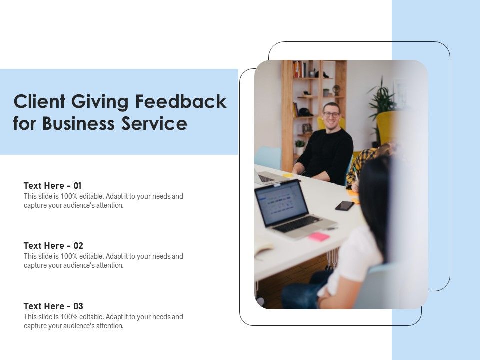 Client_Giving_Feedback_For_Business_Service_Ppt_PowerPoint_Presentation_File_Example_Introduction_PDF_Slide_1.jpg
