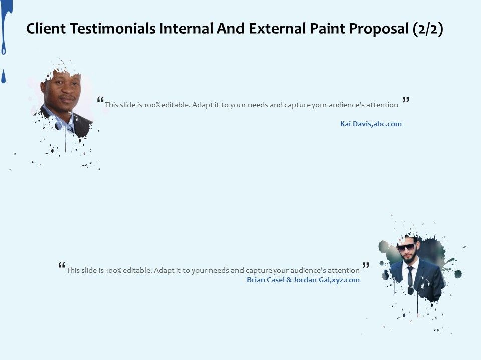 Client_Testimonials_Internal_And_External_Paint_Proposal_Audience_Ppt_Slides_Good_PDF_Slide_1.jpg