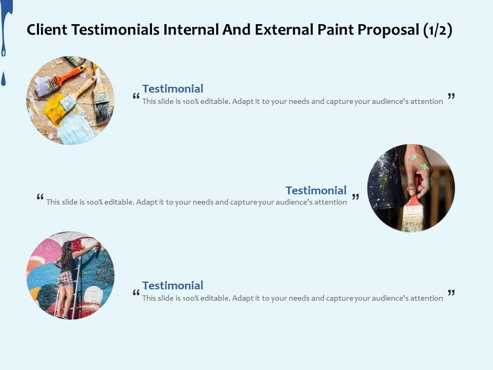 Client_Testimonials_Internal_And_External_Paint_Proposal_Ppt_Styles_Maker_PDF_Slide_1.jpg