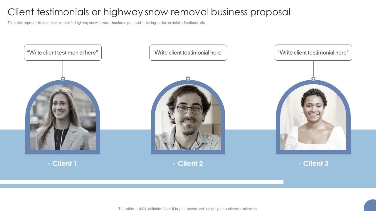 Client_Testimonials_Or_Highway_Snow_Removal_Business_Proposal_Ppt_Infographics_Example_PDF_Slide_1.jpg