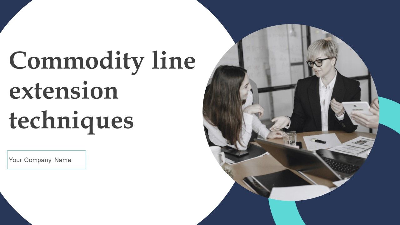 Commodity_Line_Extension_Techniques_Ppt_PowerPoint_Presentation_Complete_Deck_With_Slides_Slide_1.jpg