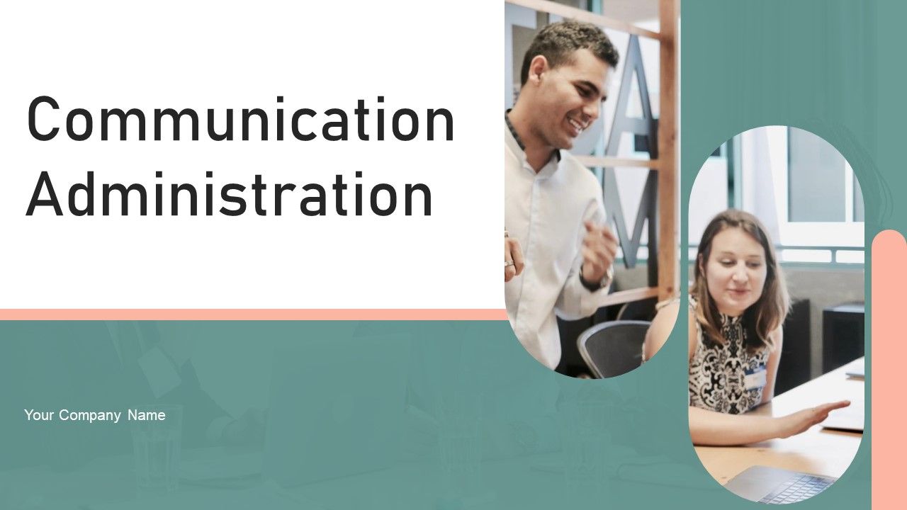 Communication_Administration_Ppt_PowerPoint_Presentation_Complete_Deck_With_Slides_Slide_1.jpg