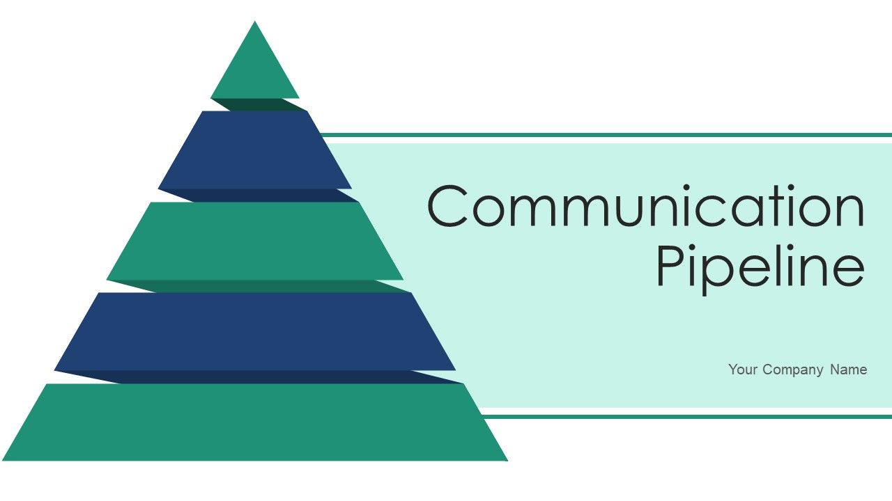 Communication_Pipeline_Ppt_PowerPoint_Presentation_Complete_With_Slides_Slide_1.jpg