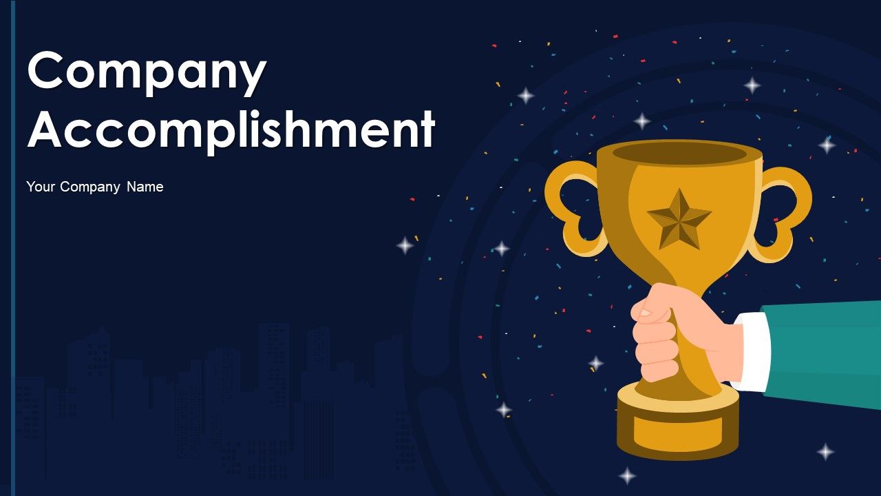 Company_Accomplishment_Ppt_PowerPoint_Presentation_Complete_With_Slides_Slide_1.jpg