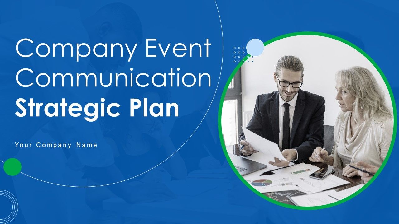 Company_Event_Communication_Strategic_Plan_Ppt_PowerPoint_Presentation_Complete_Deck_With_Slides_Slide_1.jpg