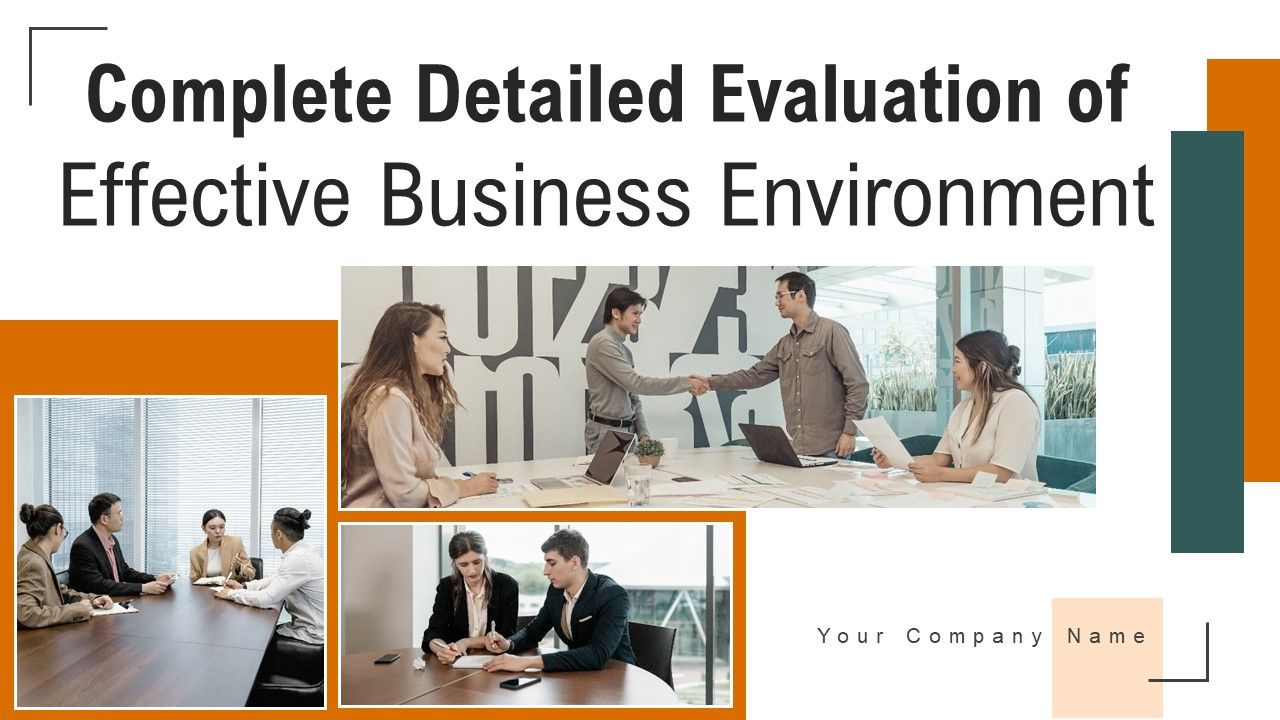 Complete_Detailed_Evaluation_Of_Effective_Business_Environment_Ppt_PowerPoint_Presentation_Complete_Deck_With_Slides_Slide_1.jpg