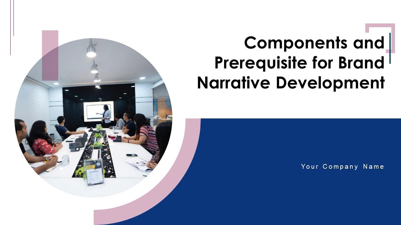 Components_And_Prerequisite_For_Brand_Narrative_Development_Ppt_PowerPoint_Presentation_Complete_Deck_With_Slides_Slide_1.jpg