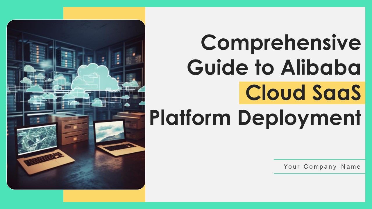 Comprehensive_Guide_To_Alibaba_Cloud_Saas_Platform_Deployment_Ppt_PowerPoint_Presentation_Complete_Deck_With_Slides_Slide_1.jpg