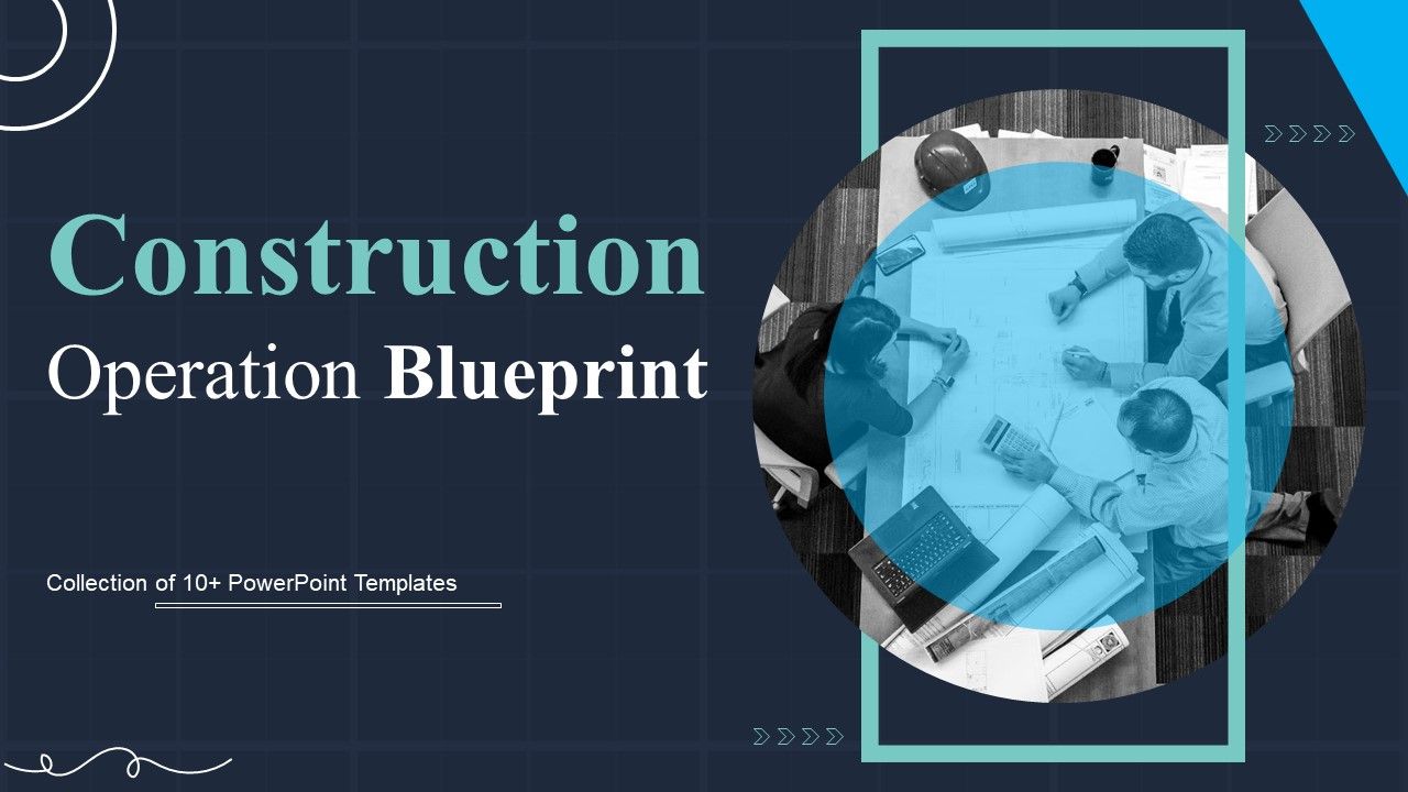 Construction_Operation_Blueprint_Ppt_PowerPoint_Presentation_Complete_Deck_With_Slides_Slide_1.jpg
