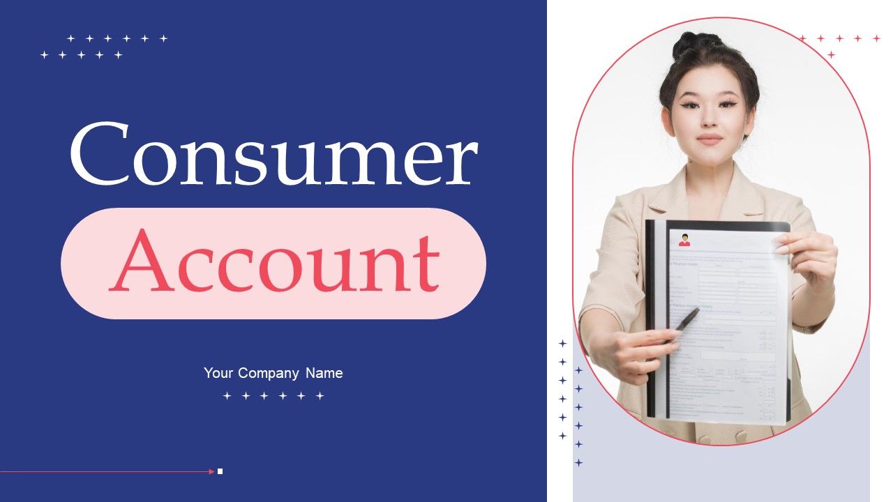 Consumer_Account_Ppt_PowerPoint_Presentation_Complete_Deck_With_Slides_Slide_1.jpg