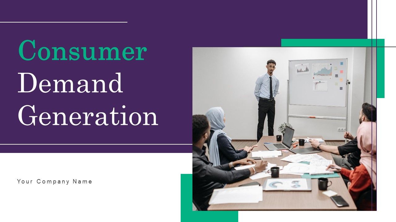 Consumer_Demand_Generation_Ppt_PowerPoint_Presentation_Complete_Deck_With_Slides_Slide_1.jpg