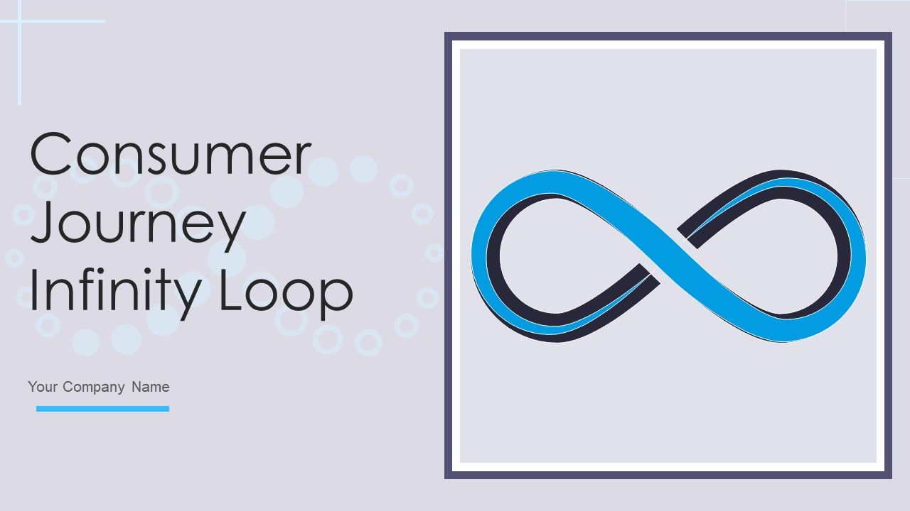 Consumer_Journey_Infinity_Loop_Ppt_PowerPoint_Presentation_Complete_Deck_With_Slides_Slide_1.jpg