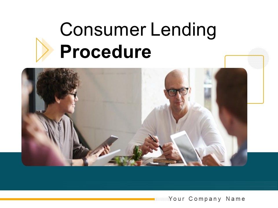 Consumer_Lending_Procedure_Ppt_PowerPoint_Presentation_Complete_Deck_With_Slides_Slide_1.jpg