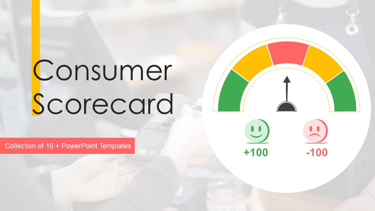 Consumer_Scorecard_Ppt_PowerPoint_Presentation_Complete_With_Slides_Slide_1.jpg