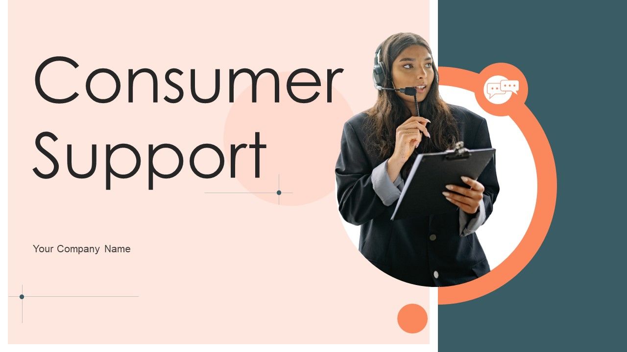Consumer_Support_Ppt_PowerPoint_Presentation_Complete_Deck_With_Slides_Slide_1.jpg