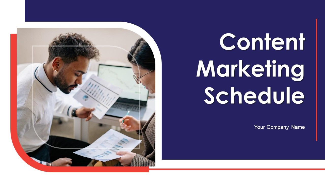 Content_Marketing_Schedule_Ppt_PowerPoint_Presentation_Complete_Deck_With_Slides_Slide_1.jpg