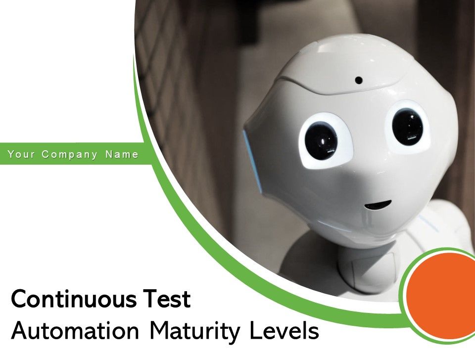 Continuous_Test_Automation_Maturity_Levels_Artificial_Intelligence_Process_Employee_Satisfaction_Ppt_PowerPoint_Presentation_Complete_Deck_Slide_1.jpg