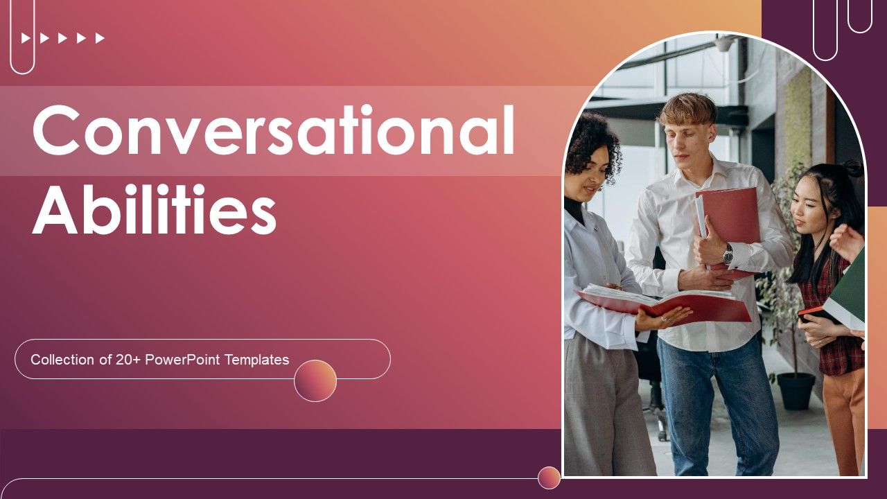 Conversational_Abilities_Ppt_PowerPoint_Presentation_Complete_Deck_With_Slides_Slide_1.jpg