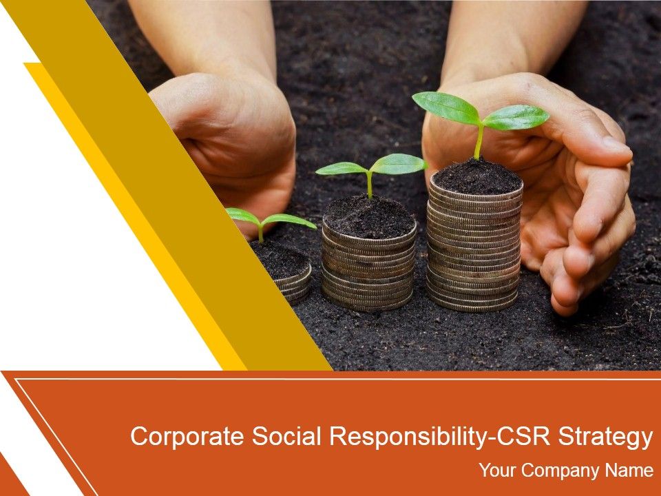 Corporate_Social_Responsibility_Csr_Strategy_Ppt_PowerPoint_Presentation_Complete_Deck_With_Slides_Slide_1.jpg