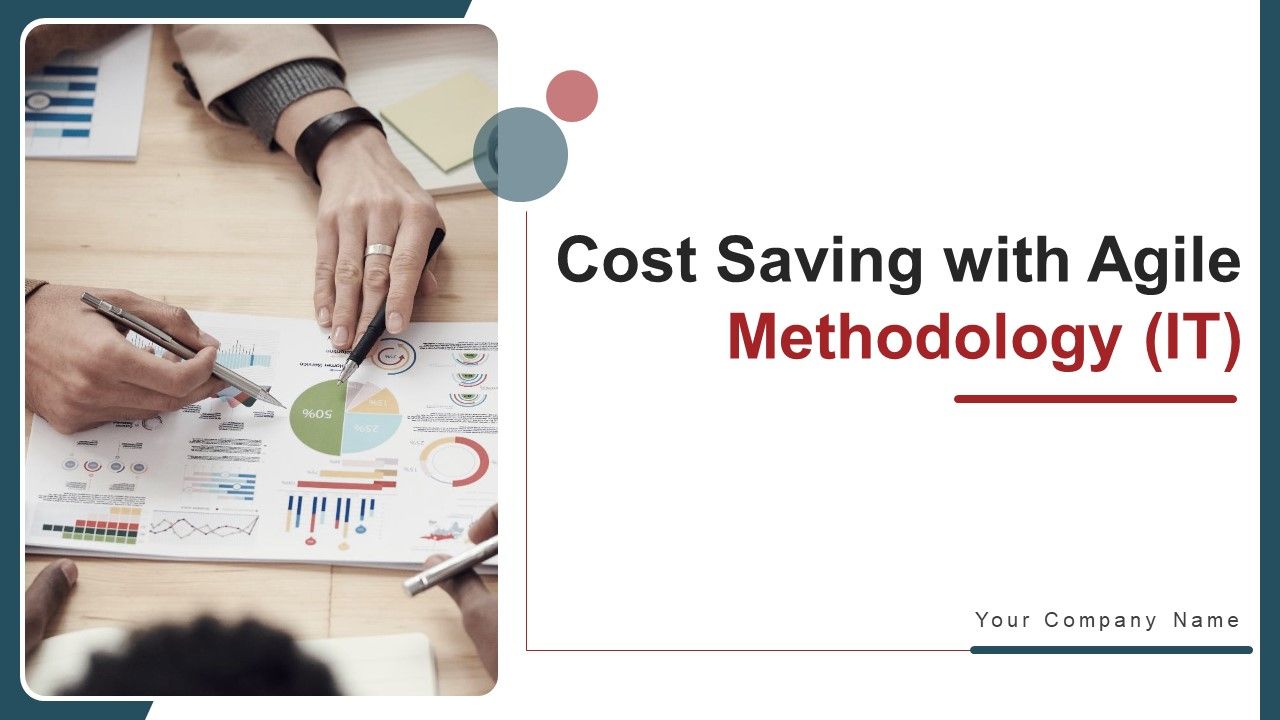 Cost_Saving_With_Agile_Methodology_IT_Ppt_PowerPoint_Presentation_Complete_Deck_With_Slides_Slide_1.jpg