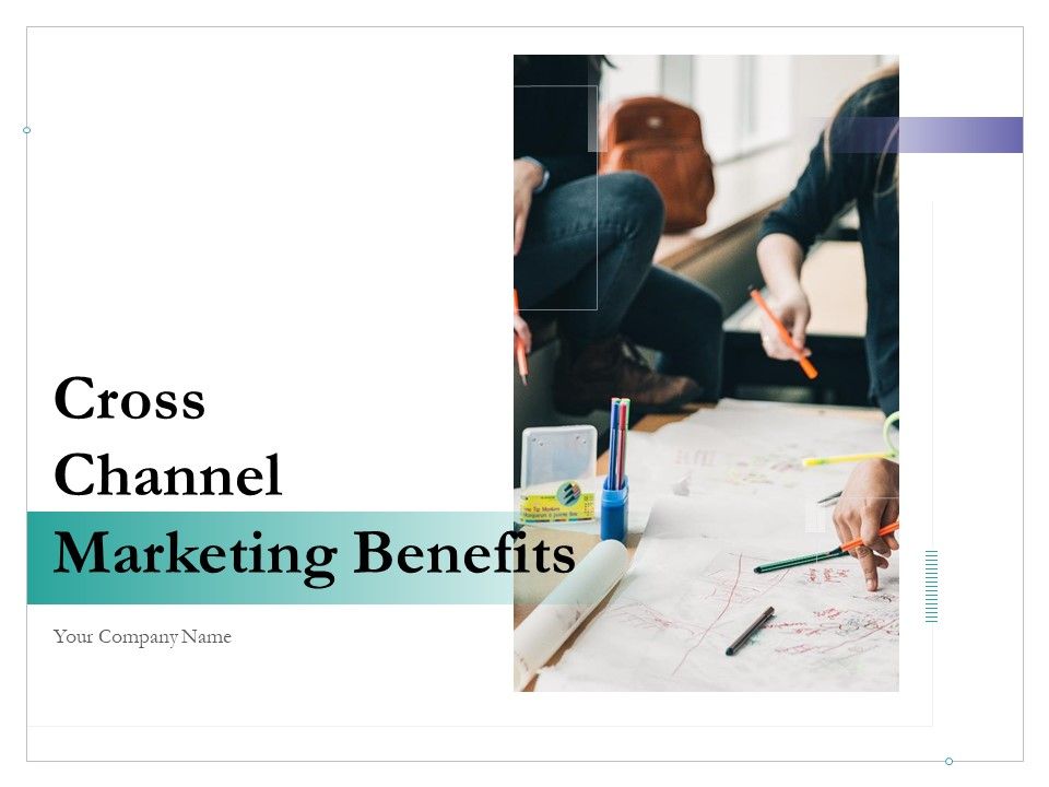 Cross_Channel_Marketing_Benefits_Ppt_PowerPoint_Presentation_Complete_Deck_With_Slides_Slide_1.jpg