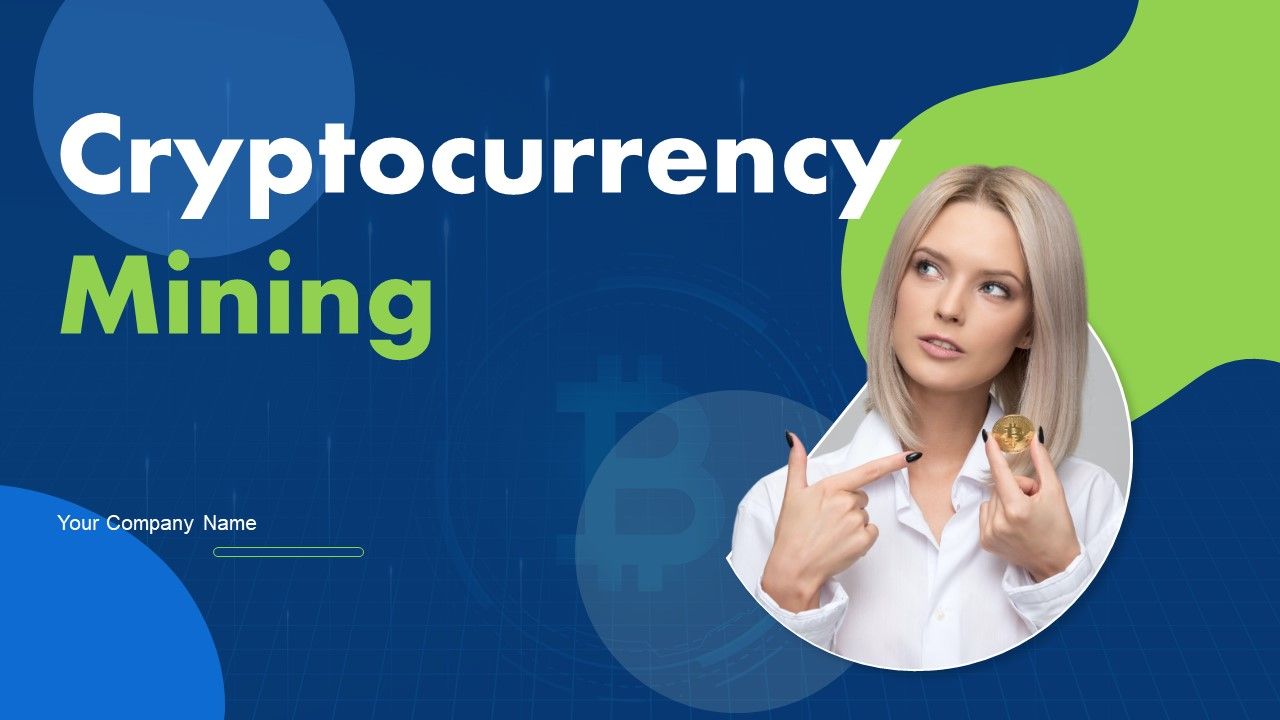 Cryptocurrency_Mining_Wd_Ppt_PowerPoint_Presentation_Complete_Deck_With_Slides_Slide_1.jpg