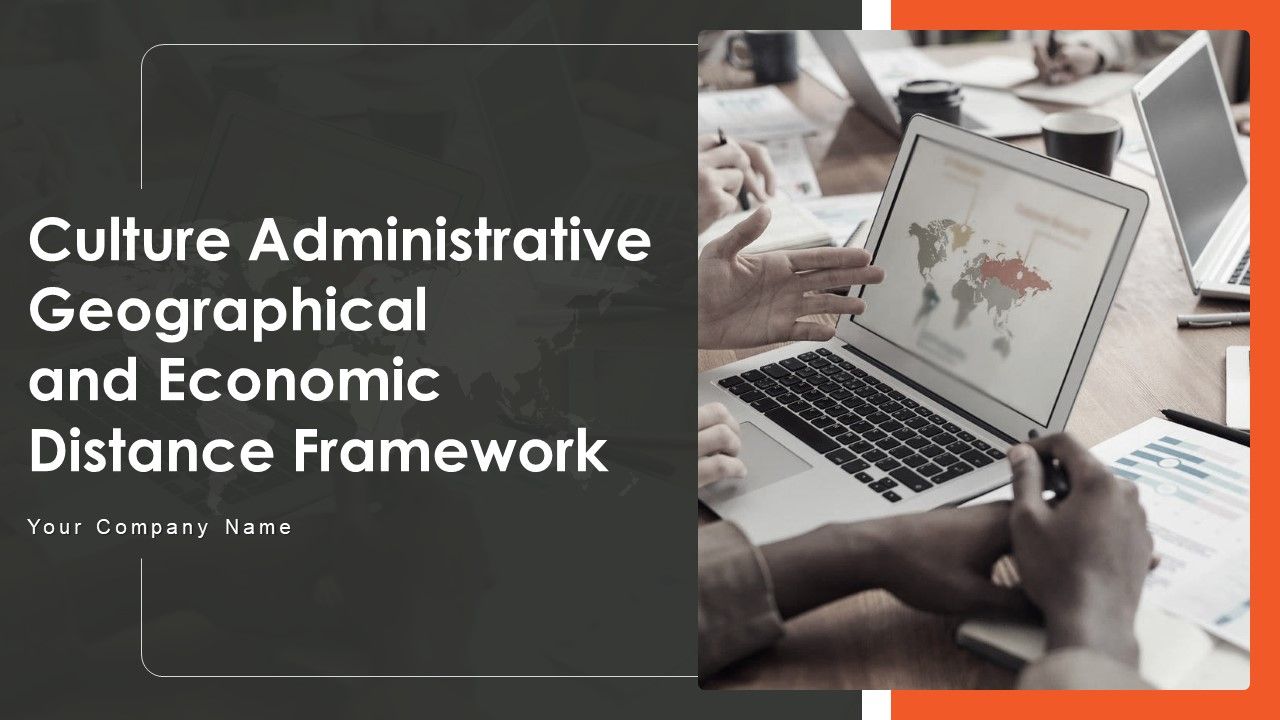 Culture_Administrative_Geographical_And_Economic_Distance_Framework_Ppt_PowerPoint_Presentation_Complete_With_Slides_Slide_1.jpg