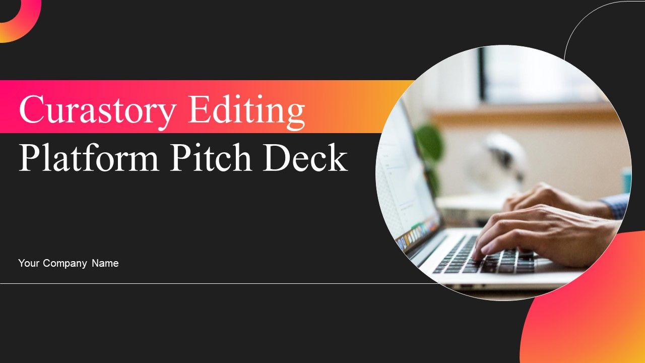 Curastory_Editing_Platform_Pitch_Deck_Ppt_PowerPoint_Presentation_Complete_Deck_With_Slides_Slide_1.jpg