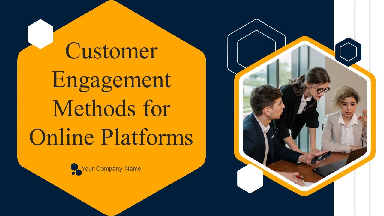Customer_Engagement_Methods_For_Online_Platforms_Ppt_PowerPoint_Presentation_Complete_Deck_With_Slides_Slide_1.jpg